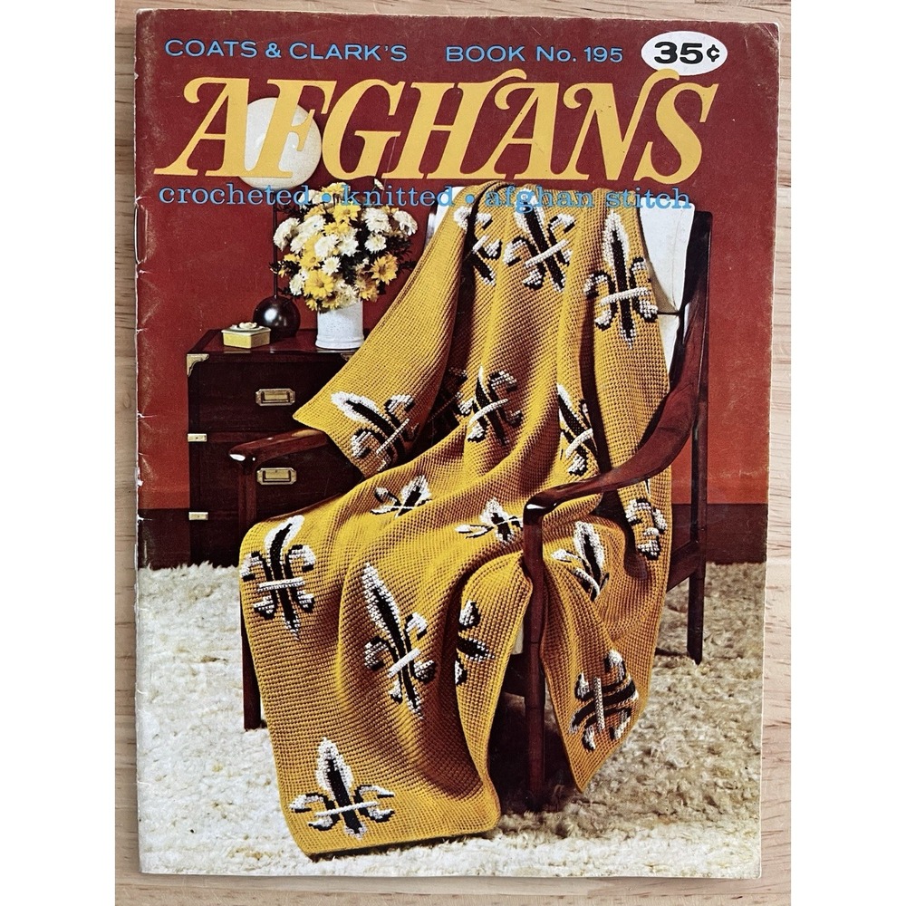 Coats & Clark's Book NO. 195 Afghans Crocheted-Knitted-Afghan Stitch 1969 1st ED